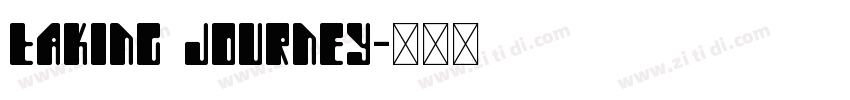 Taking Journey字体转换